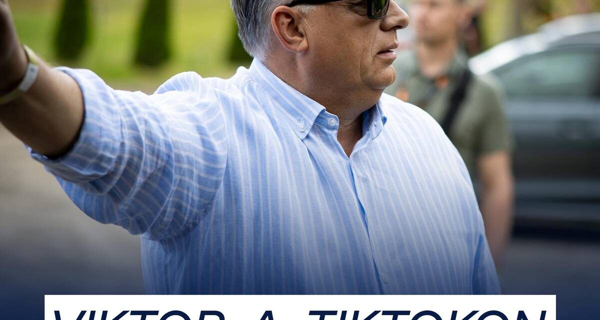 Orbán Viktor már a TikTokon is