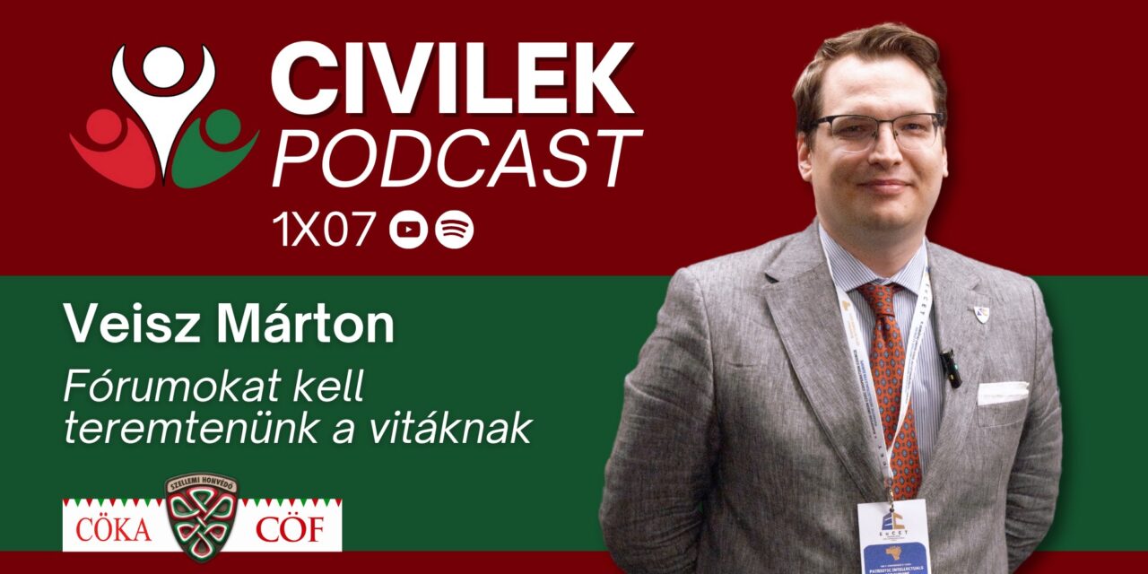 Civilek Podcast: Fórumokat kell teremtenünk a vitáknak