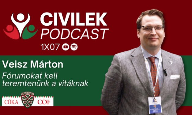 Civilek Podcast: Fórumokat kell teremtenünk a vitáknak